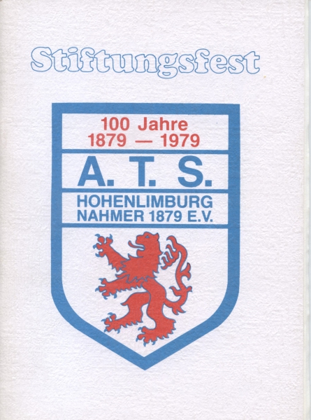 A. T. S. Hohenlimburg Nahmer 1879 e. V. 100 Jahre 1879 - 1979