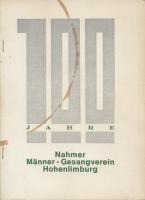 Nahmer Männer-Gesangsverein Hohenlimburg 1870 - 1970  100 Jahre