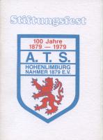 A. T. S. Hohenlimburg Nahmer 1879 e. V. 100 Jahre 1879 - 1979