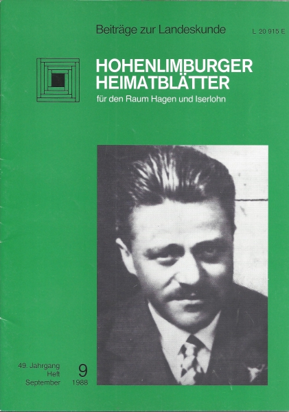 1988 09 Georg Scheer (1889 - 1940), Gewerkschaftssekretär, Hohenlimburger Stadtverordneter, Begründer des Hohenlimburger Bauvereins. Nach ihm wurde die Georg-Scheer-Straße benannt.