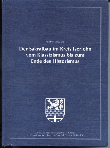 Der Sakralbau im Kreis Iserlohn vom Klassizismus bis zum Ende des Historismus