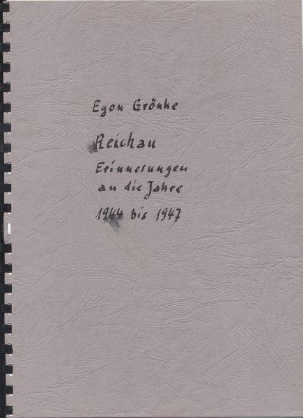 Reichau, Erinnerungen an die Jahre 1944 bis 1947