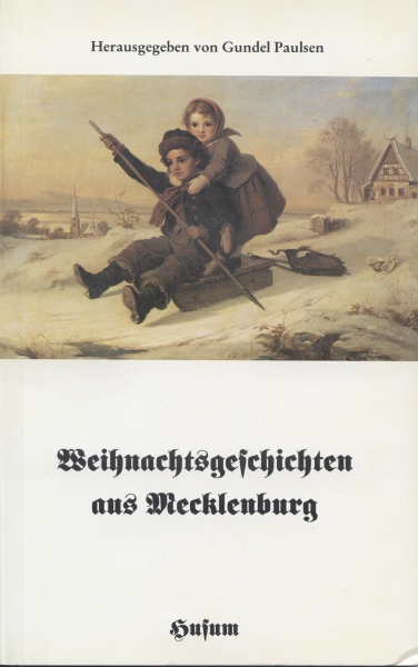 Weihnachtsgeschichten aus Mecklenburg, 3. Auflage 1984