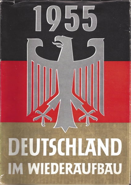 Deutschland im Wiederaufbau 1955