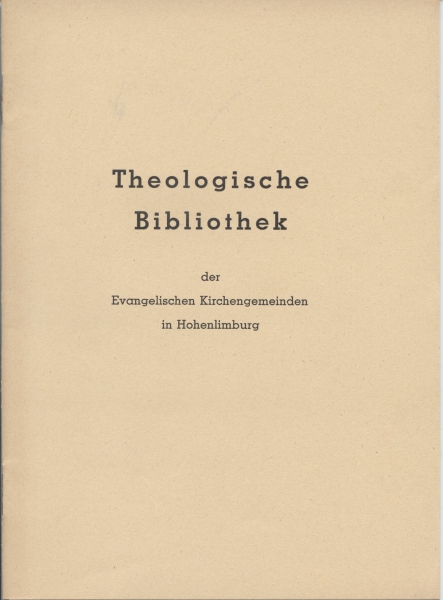 Theologische Bibliothek der Evangelischen Kirchengemeinde in Hohenlimburg, Teil 1