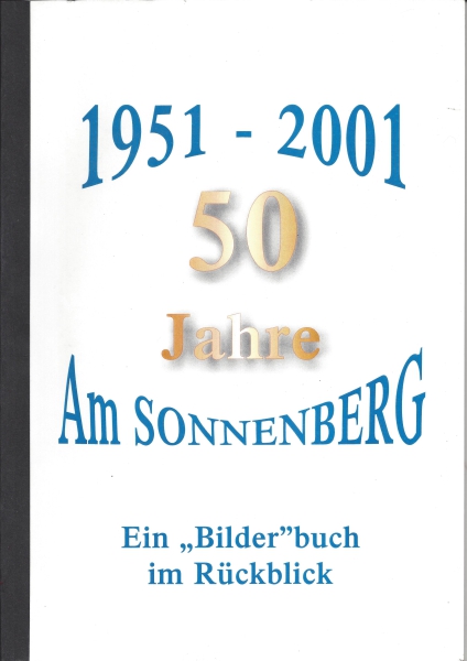 Am Sonnenberg 50 Jahre 1951 - 2001