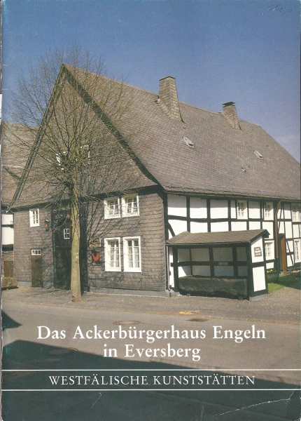 Das Ackerbürgerhaus Engeln in Eversberg