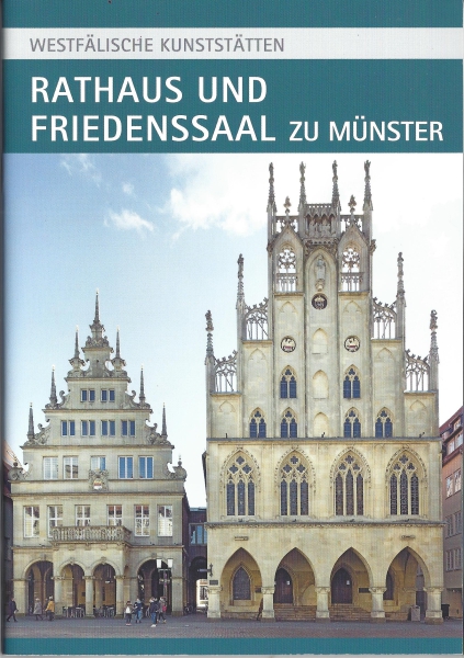 Rathaus und Friedenssaal zu Münster