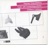 Museum Hohenlimburg Stadt- und Territorialgeschichte ( Hohen- ) Limburgs