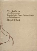 Sparkasse der Stadt Hohenlimburg zu Hohenlimburg 1852 - 1927. 75 Jahre
