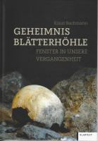 Geheimnis Blätterhöhle
