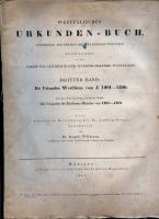 Westfälisches Urkunden-Buch. Dritter Band: Die Urkunden Westfalens vom J. 1201 - 1300, 1861