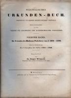 Westfälisches Urkunden-Buch. Vierter Band: Die Urkunden des Bisthums Paderborn vom J. 1201 - 1300, 1880