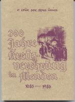 Kreuzverehrung in Menden 1685-1985. 300 Jahre