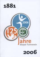 Elseyer Turnverein 1881 - 2006. 125 Jahre